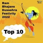 Top 10 Ram Bhajans Dussehra Festivity 2022 - Shraddha Jain Song Download